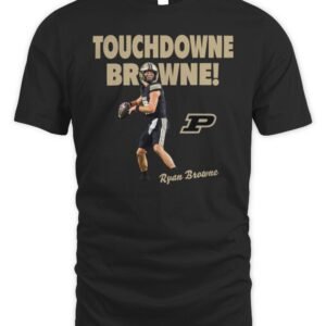 Purdue Football Ryan Browne Touchdown Browne T Shirt