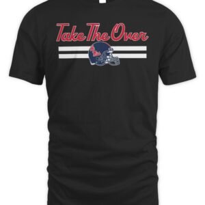 Ole Miss Football Take The Over T Shirt Breakingt Shop
