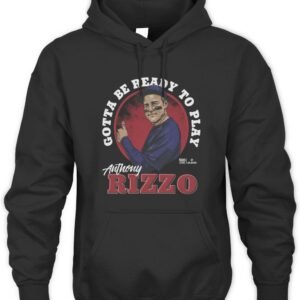 Anthony Rizzo Chicago Cubs Ready To Play W T Shirt