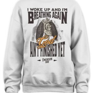 Emerson Day Official Merch Store Emerson Day God Ain't Finished Yet T Shirt