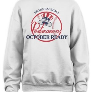 New York Yankees Bronx Baseball Postseason October Ready T Shirt