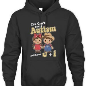 Unethical Threads Shop You Can't Spell Autism Without U+I T Shirt