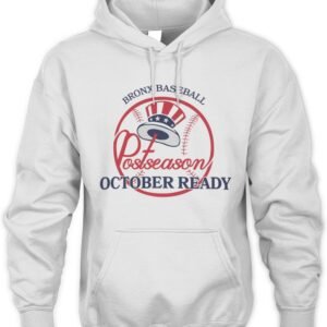 2025 Postseason Merch New York Yankees Bronx Baseball Postseason October Ready T Shirt